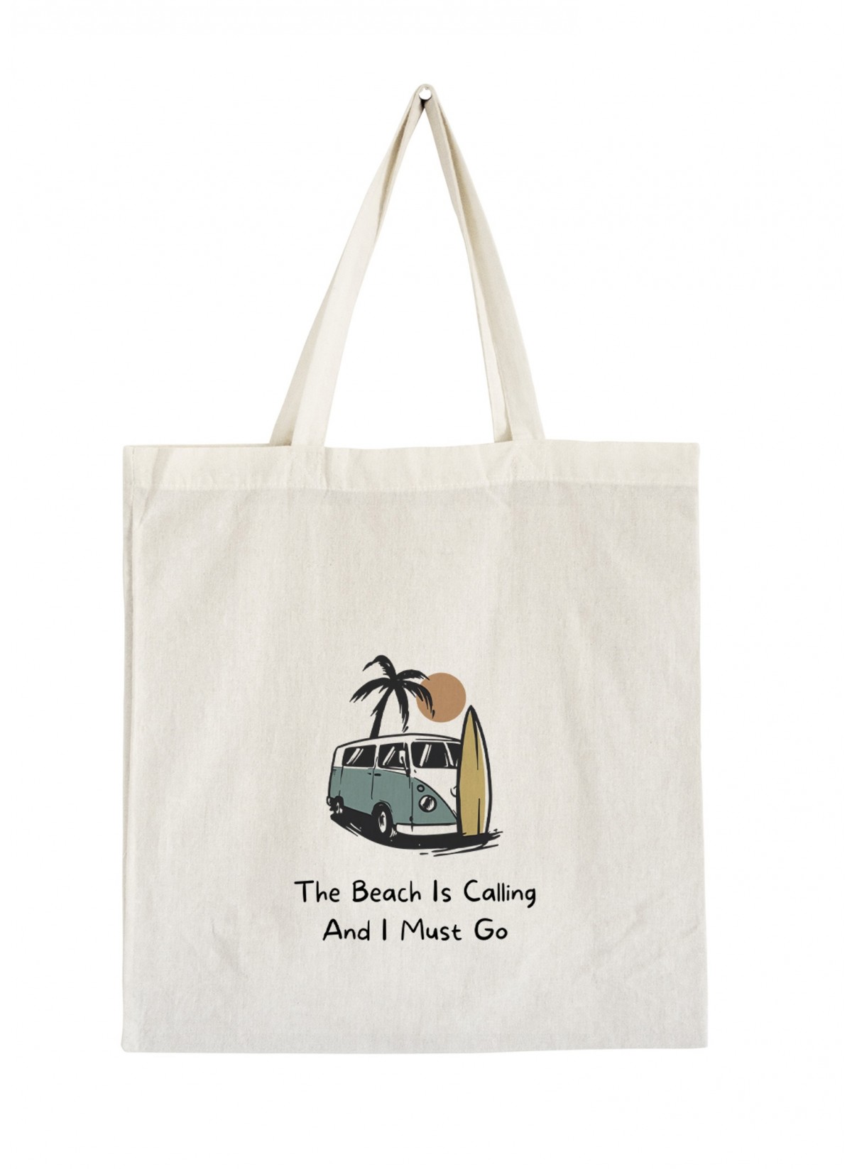 Tote Bag The Beach Is Calling And I Must Go