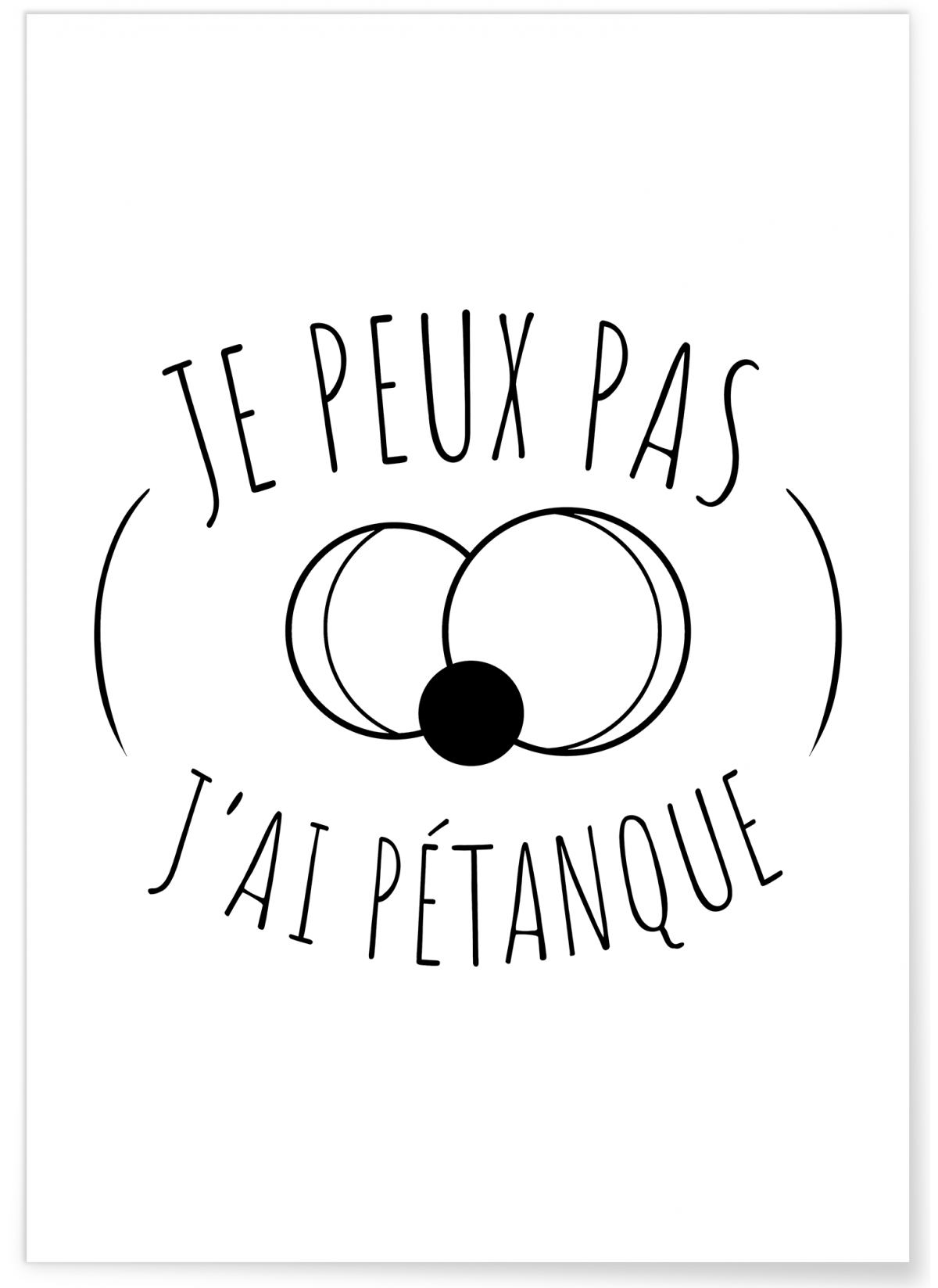 Je peux pas j'ai pétanque