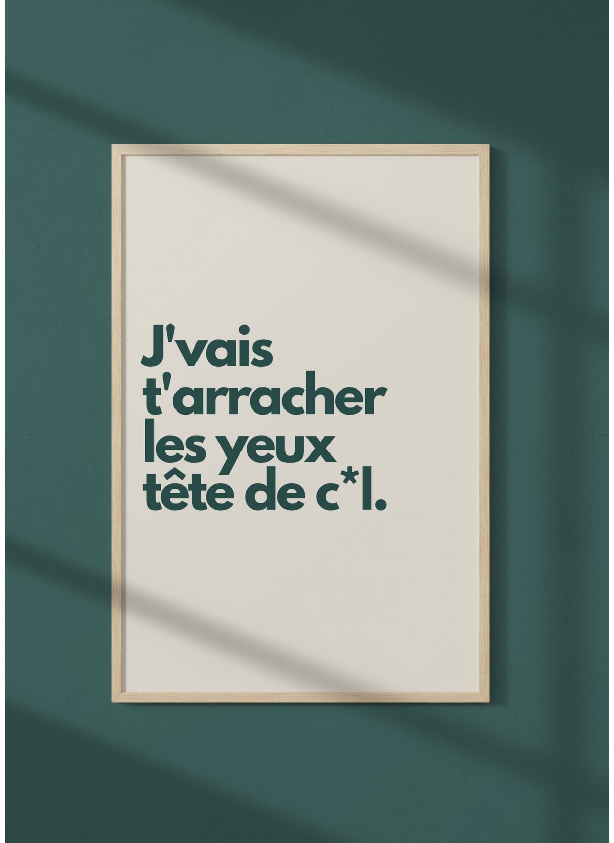 Affiche J'vais t'arracher les yeux