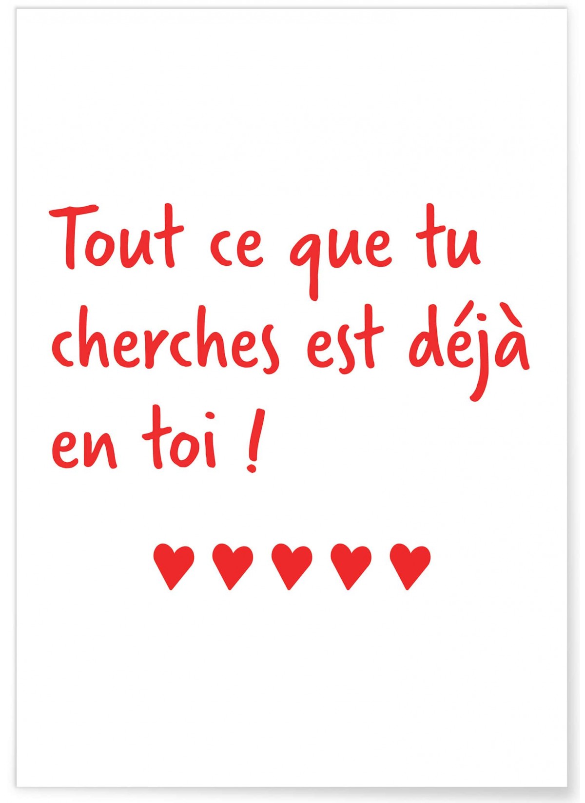 Affiche Tout ce que tu cherches