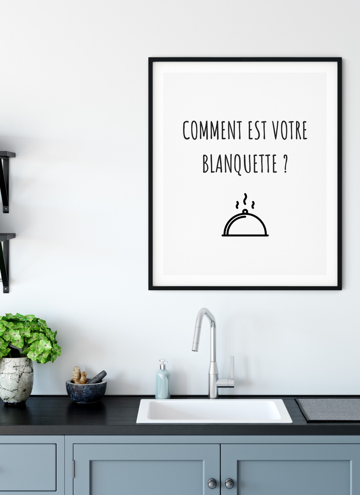 Affiche "Comment est votre blanquette ?"