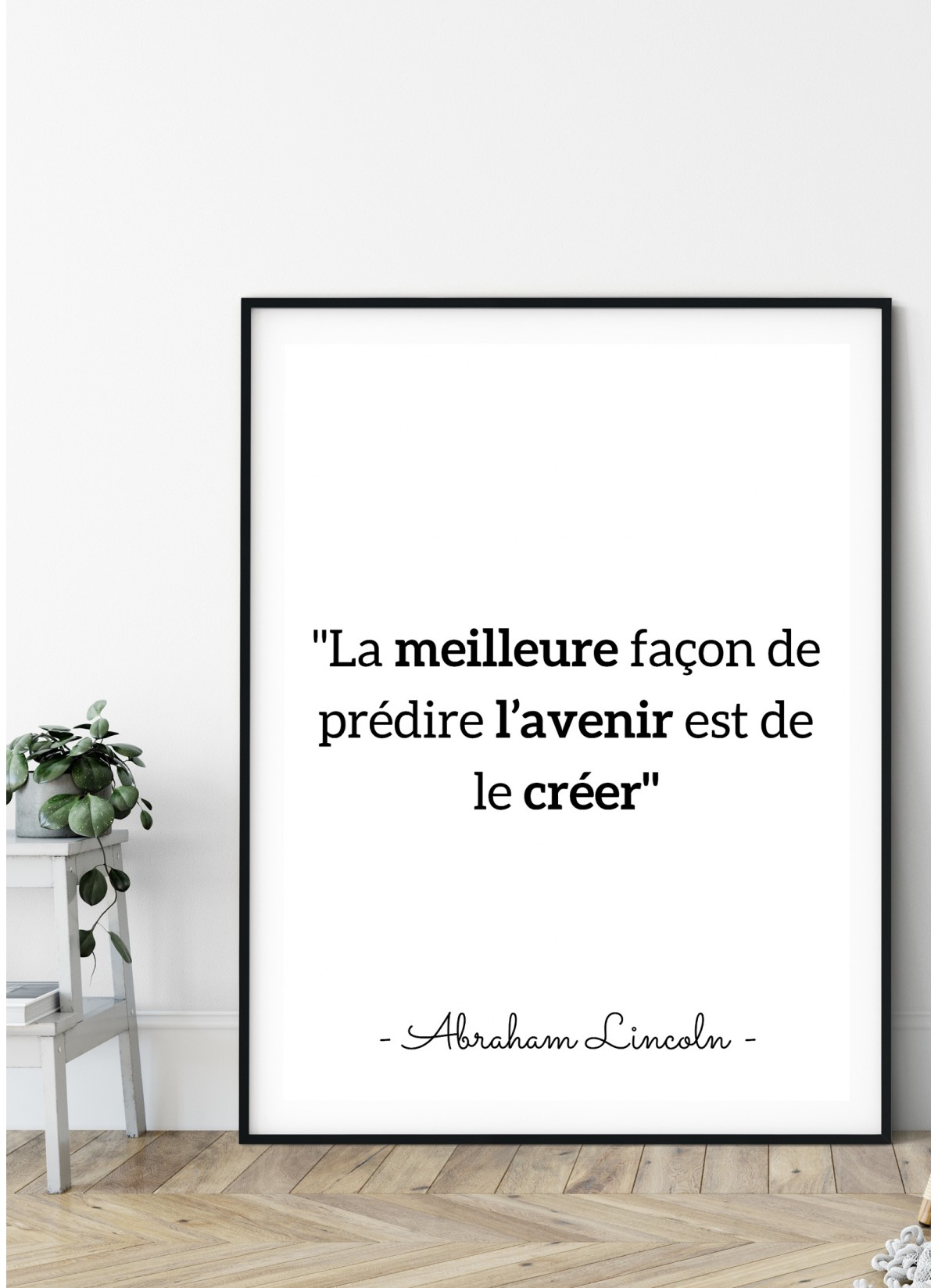 Affiche Lincoln "La meilleure façon..."
