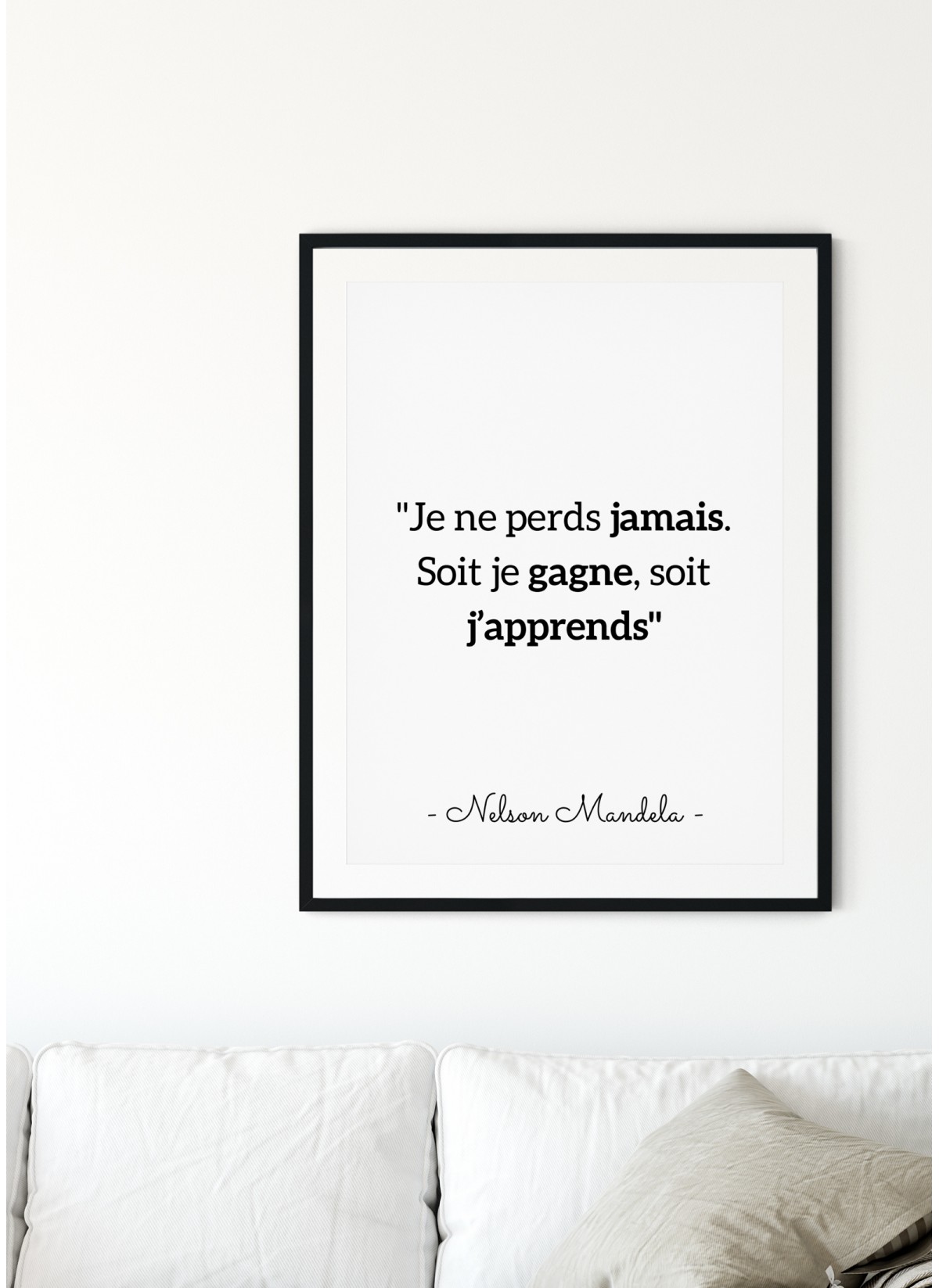 Affiche Mandela "Je ne perds jamais...'