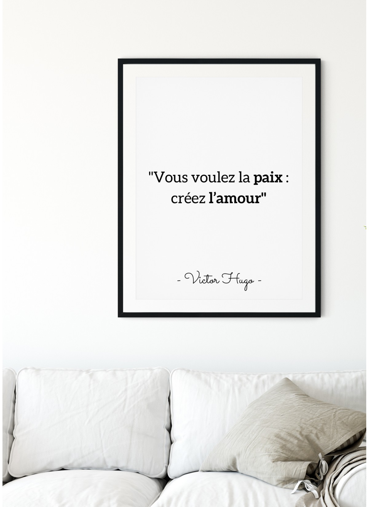 Affiche Victor Hugo " Vous voulez la paix..."