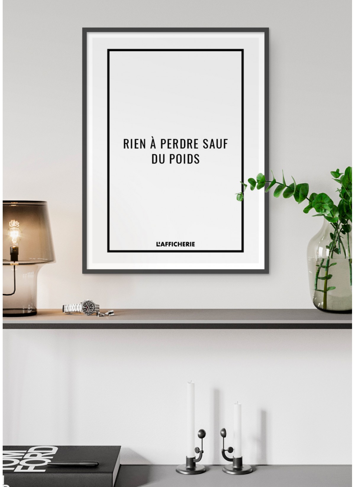 Affiche "Rien à perdre sauf du poids"