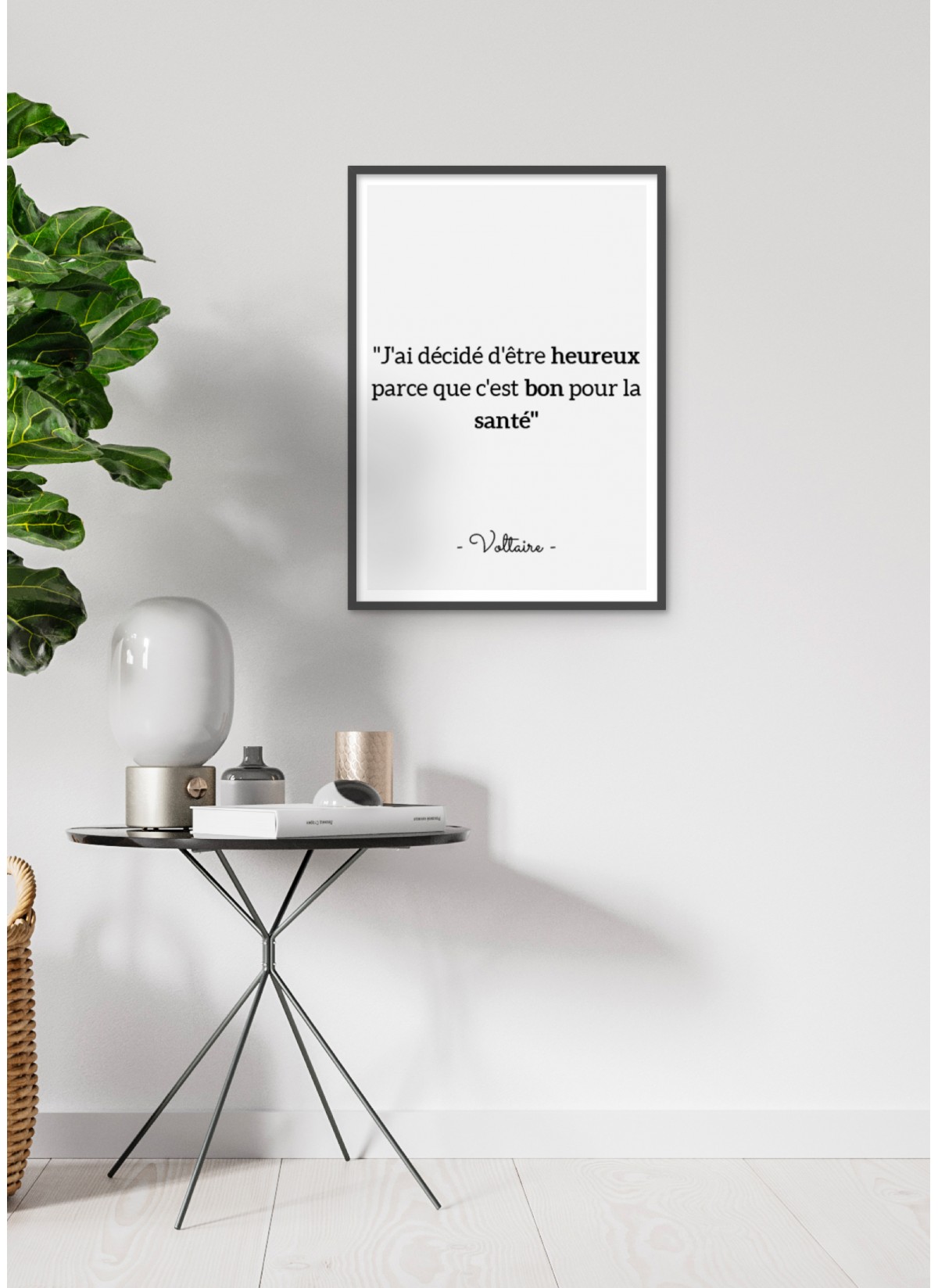 Affiche Voltaire : "J'ai décidé d'être heureux..."