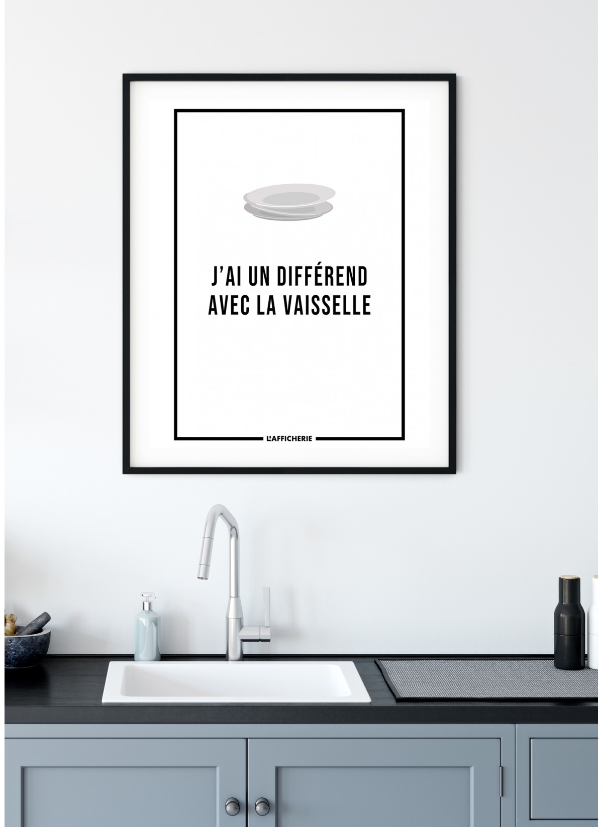 Affiche "J'ai un différend avec la vaisselle..."