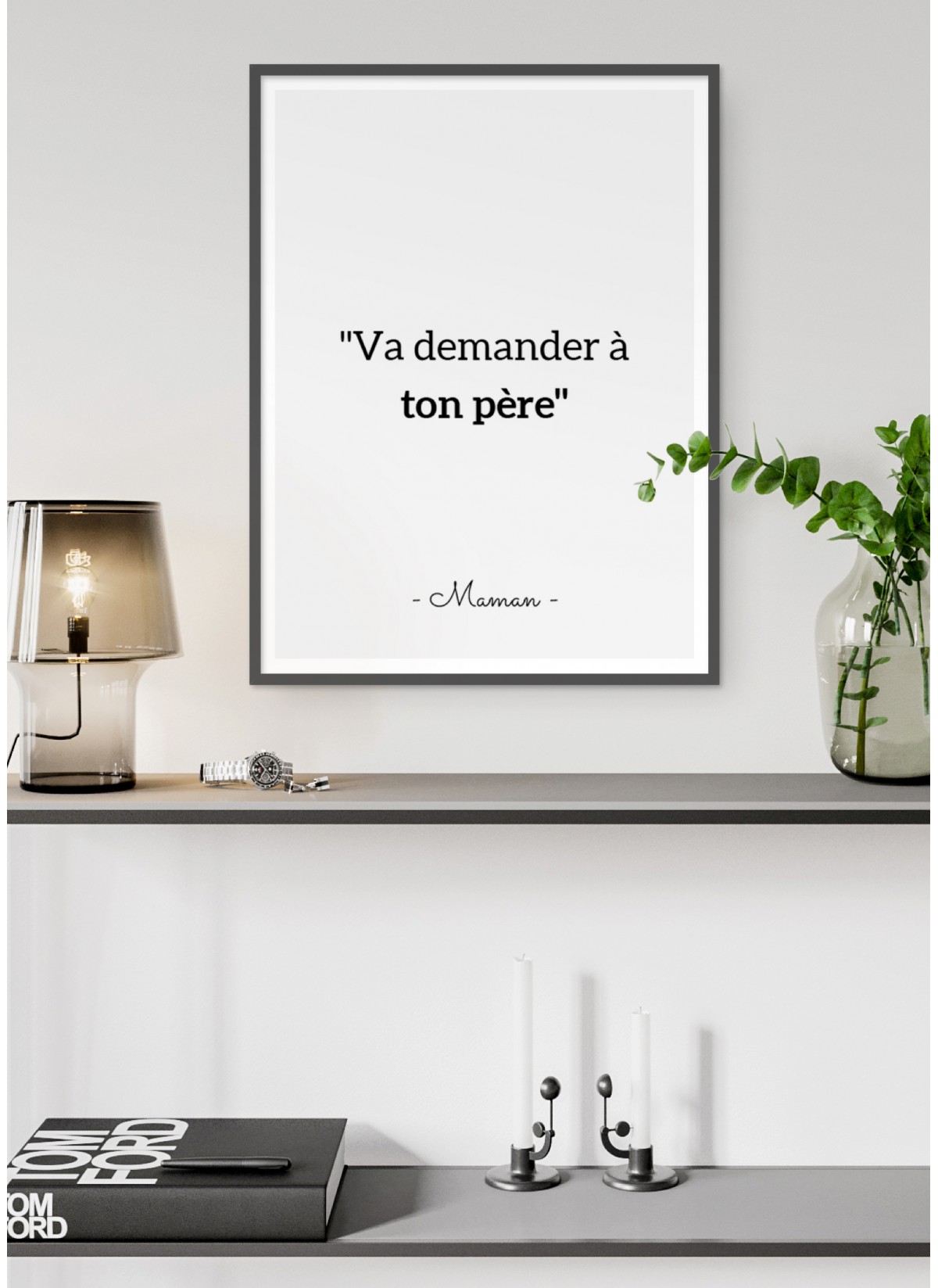 Affiche "Va demander à ton père"