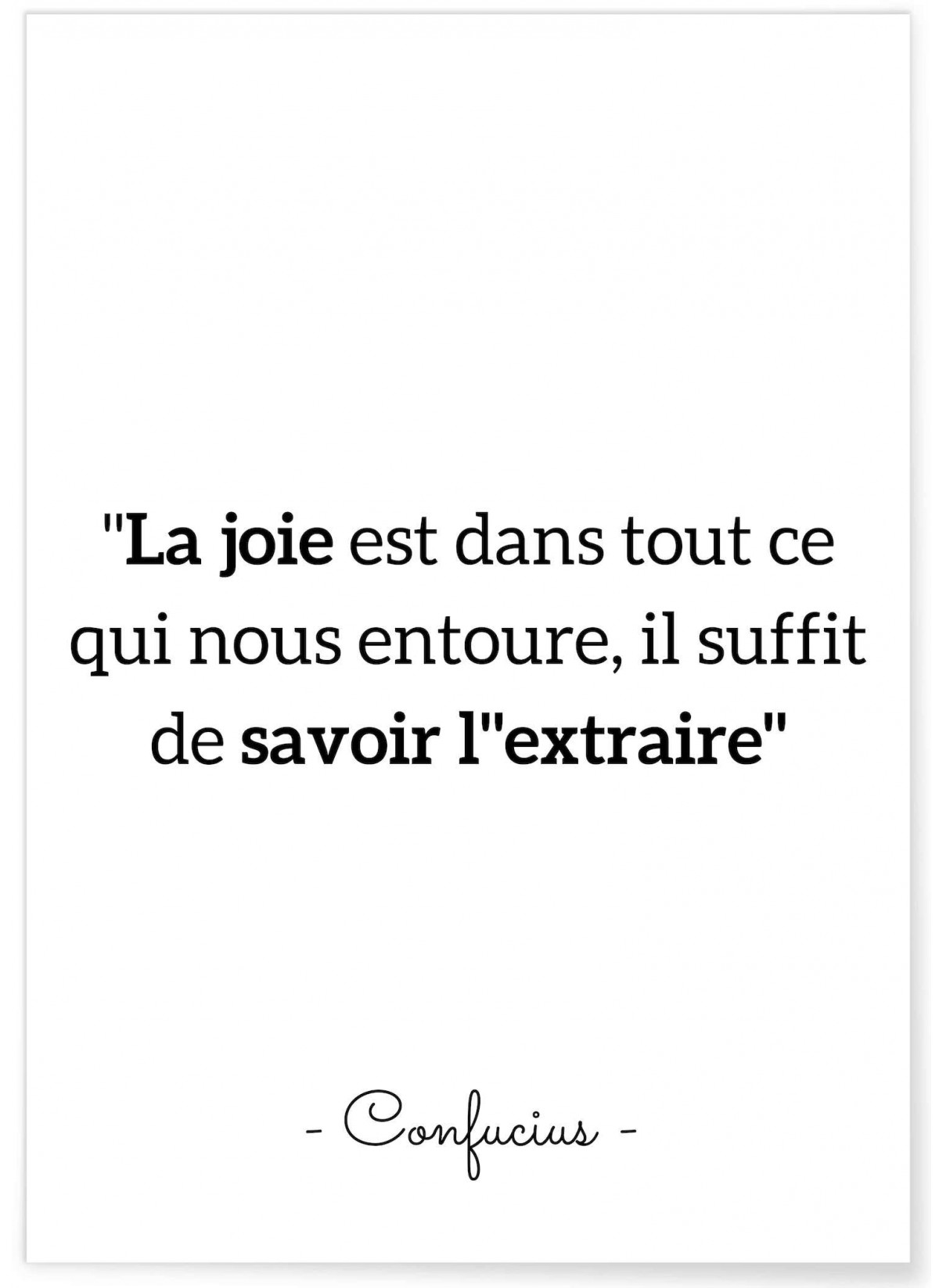 Poster Confucius : "La joie..."