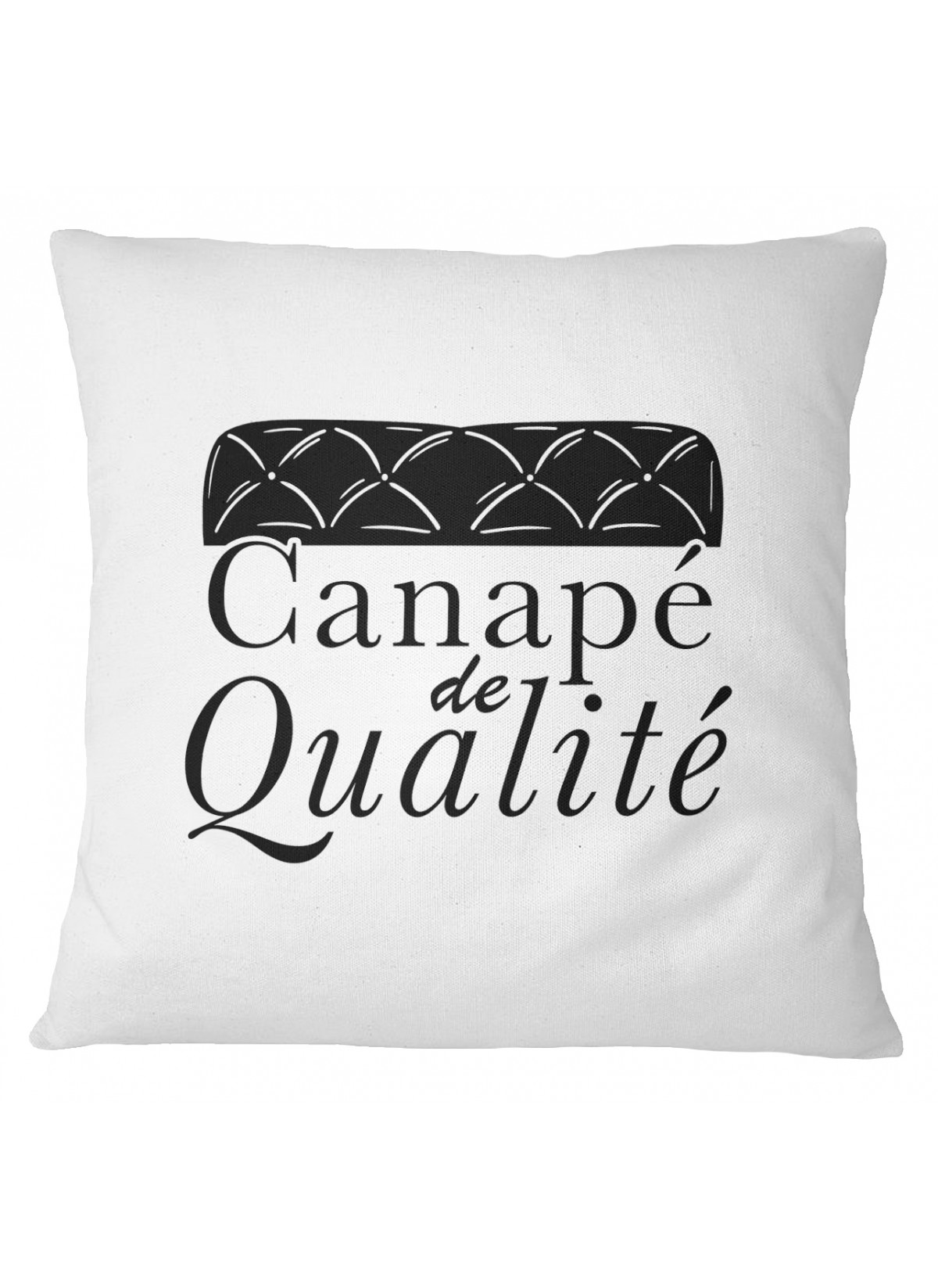 Coussin "Canapé de qualité"