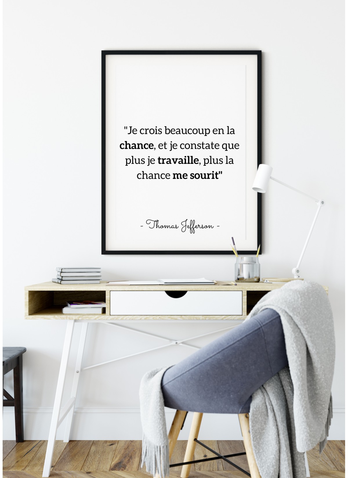 Affiche T.Jefferson  "Je crois beaucoup..."