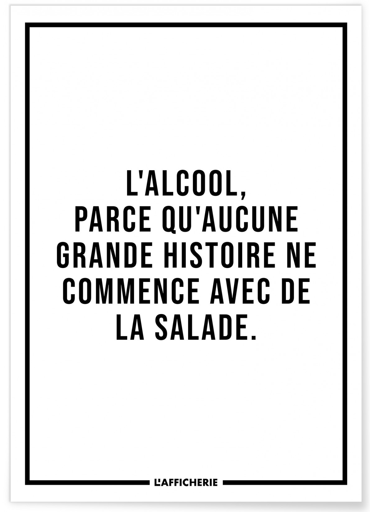 Affiche "L'alcool..."