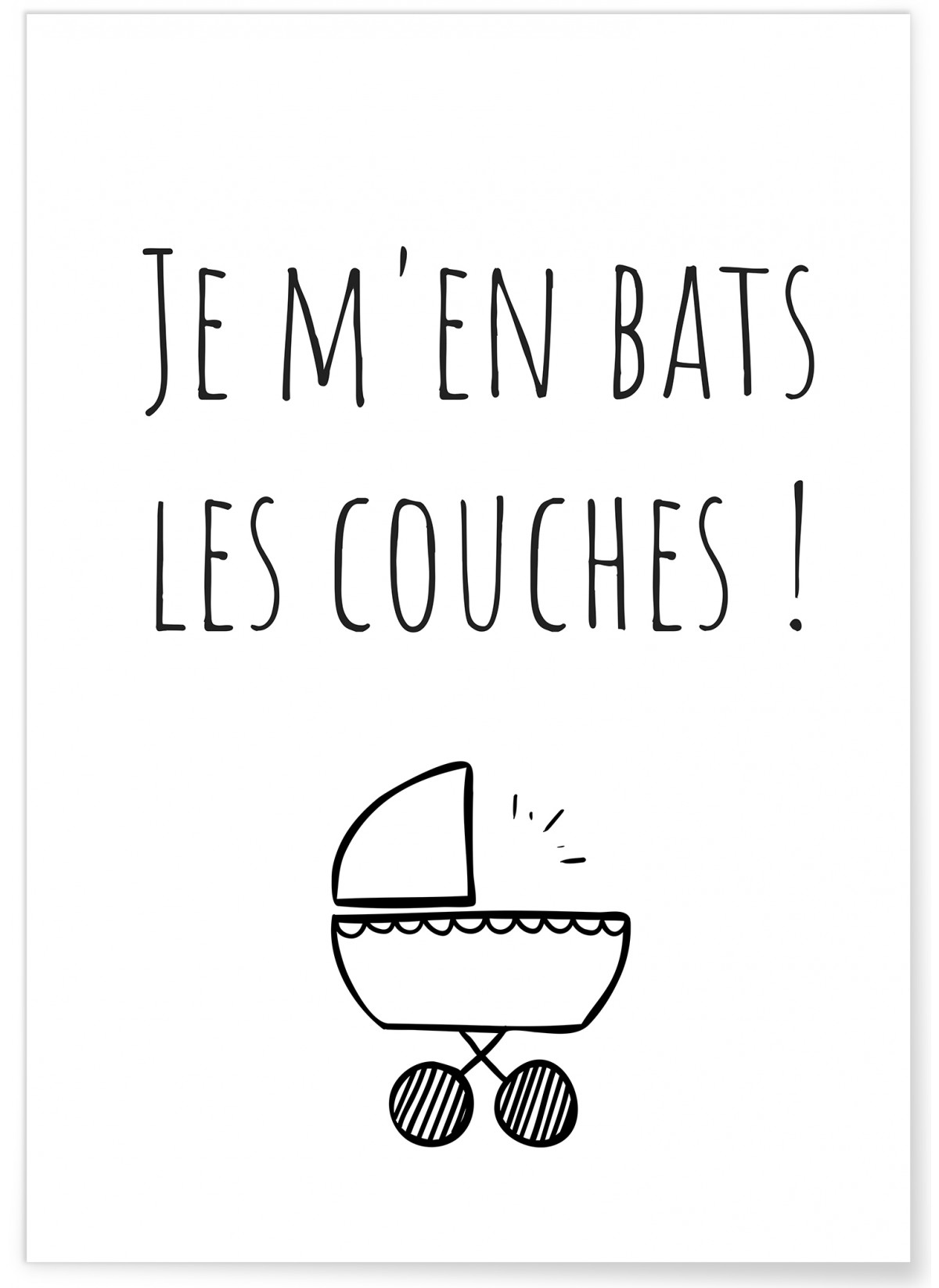 Affiche Je m'en bats les couches