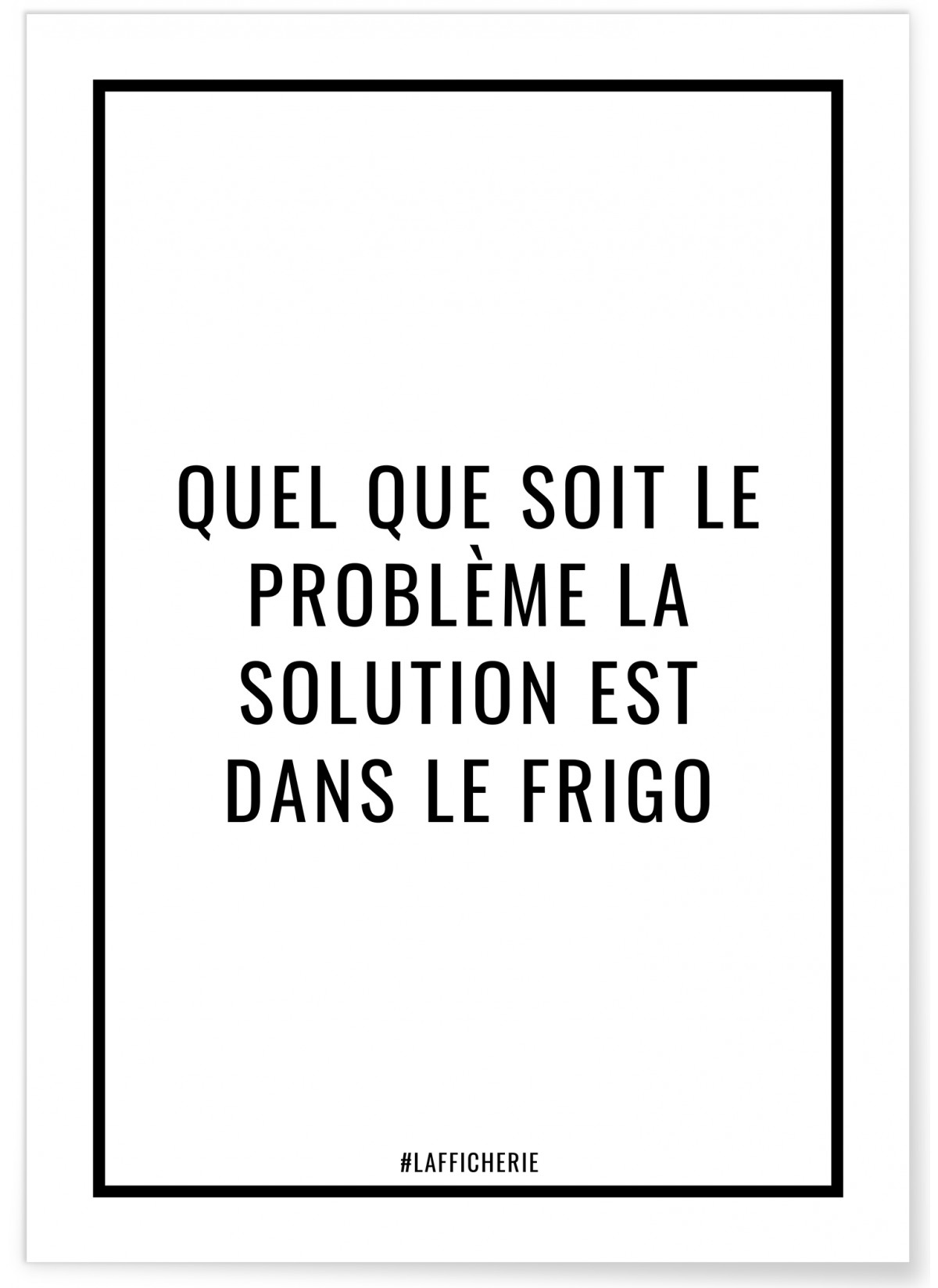 Affiche La solution est dans le frigo