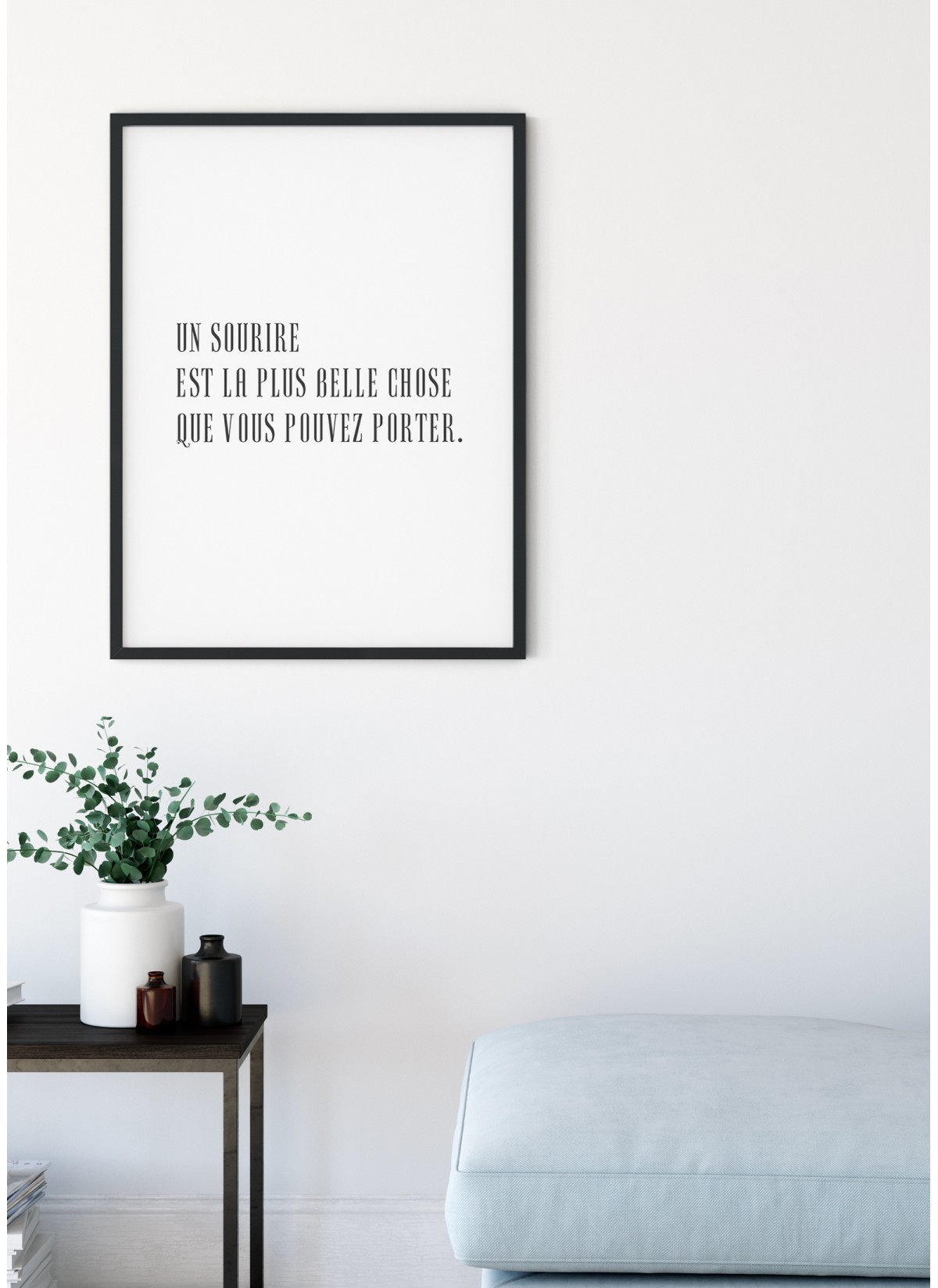 Affiche "Un sourire est la seule chose..."