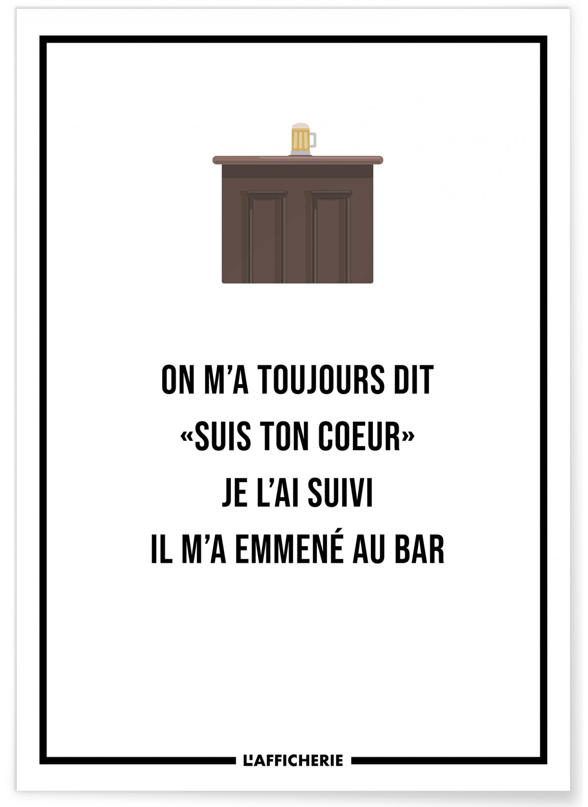 Affiche "On m'a toujours dit..."