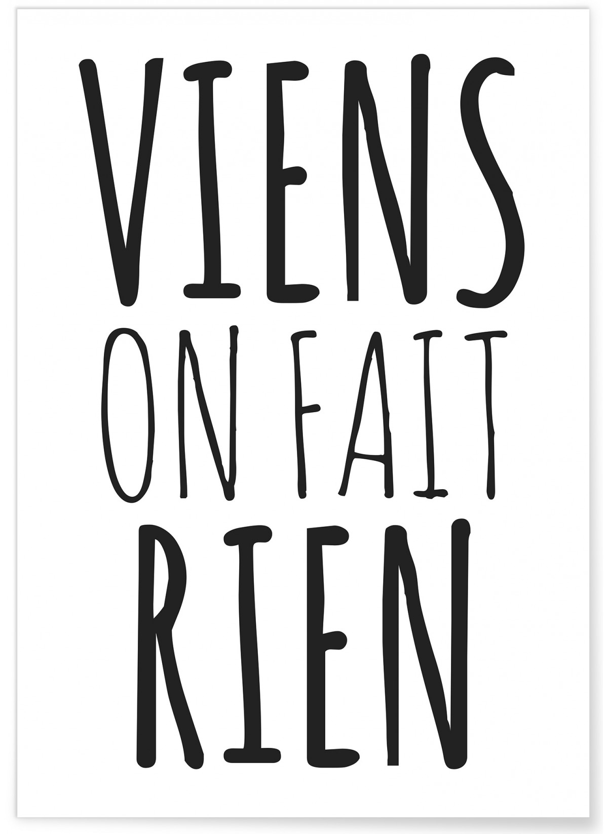 Affiche Viens on fait rien