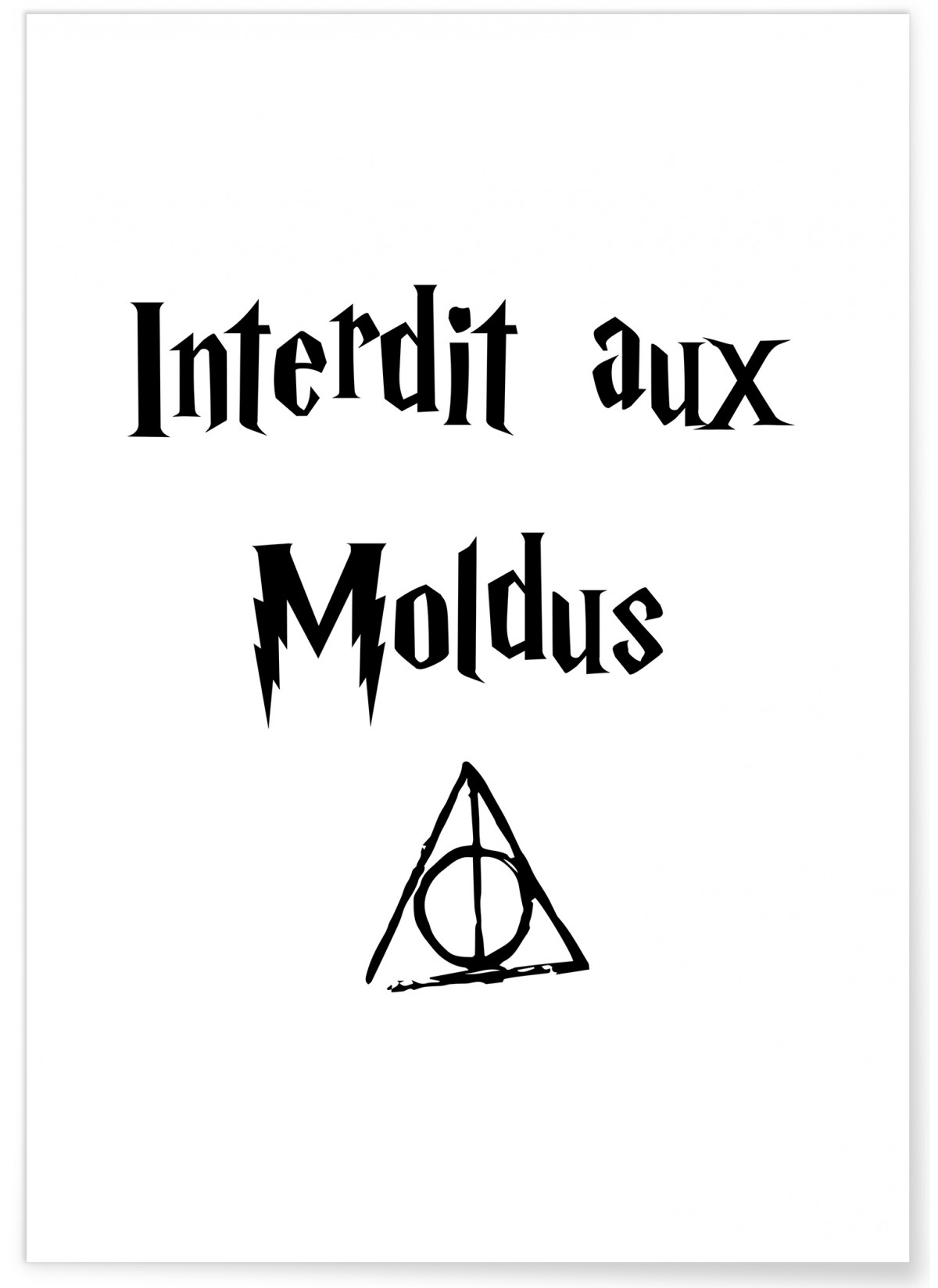 Affiche Interdit aux Moldus