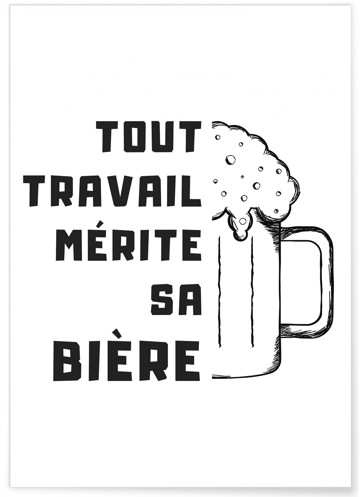 Affiche "Tout travail mérite sa bière"