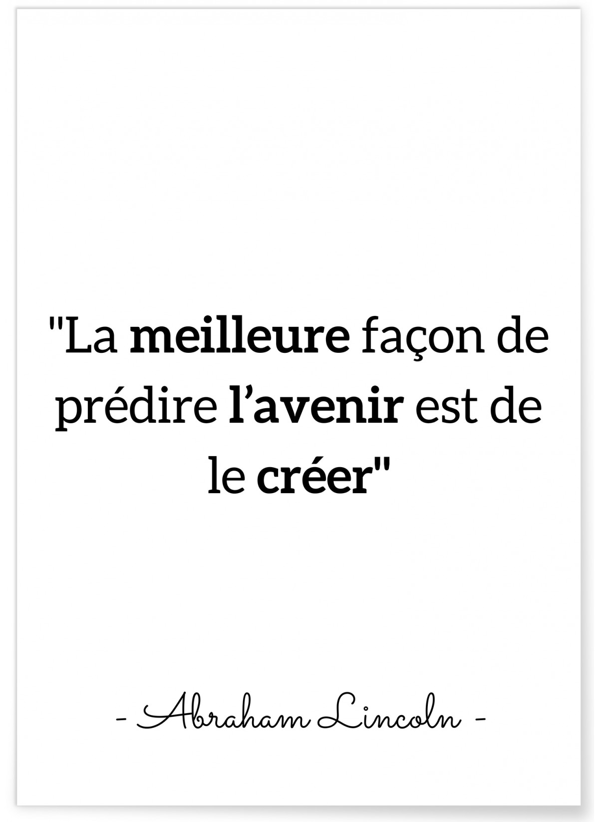 Affiche Lincoln "La meilleure façon..."