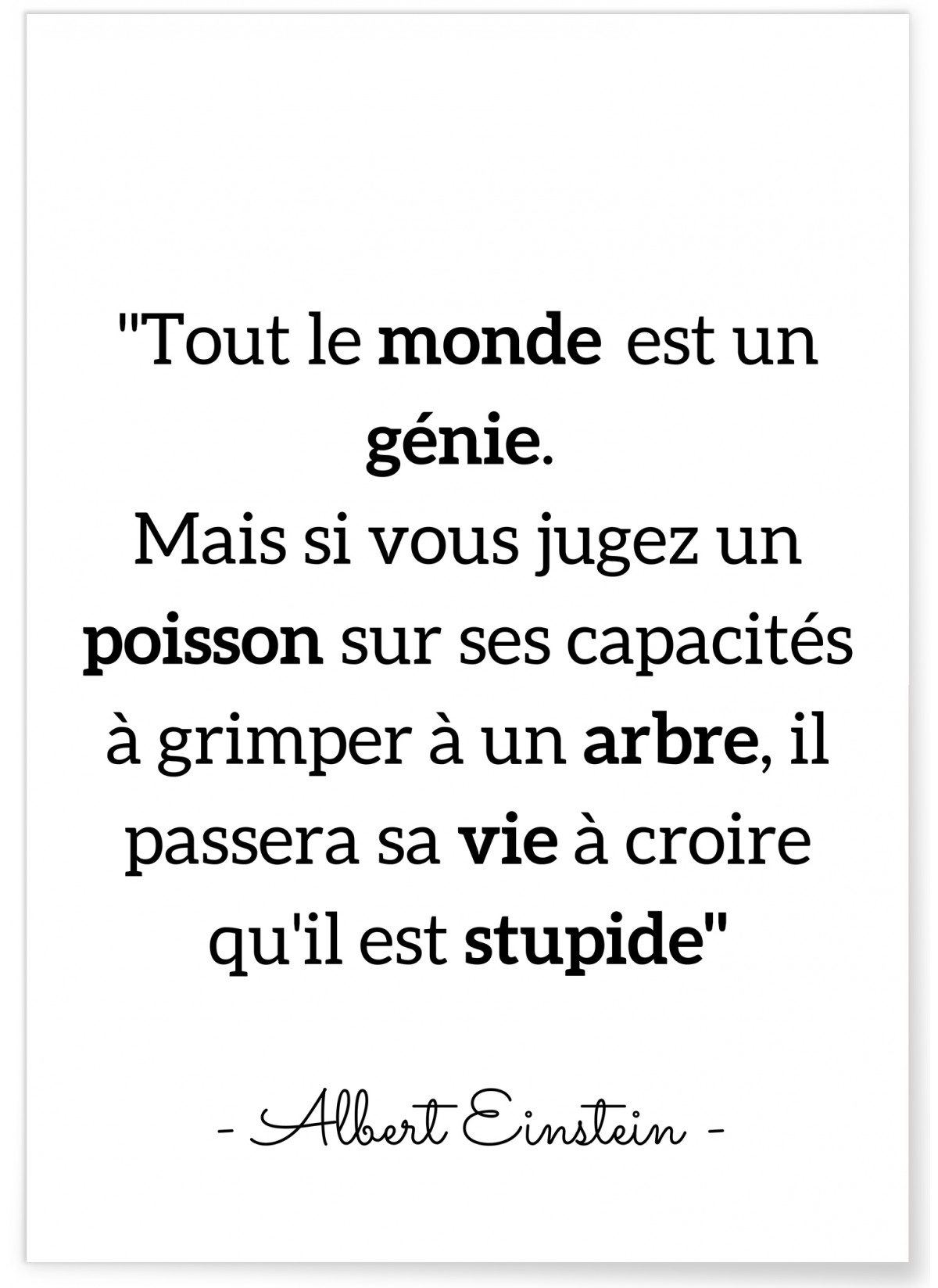 Affiche Albert Einstein : "Tout le monde..."