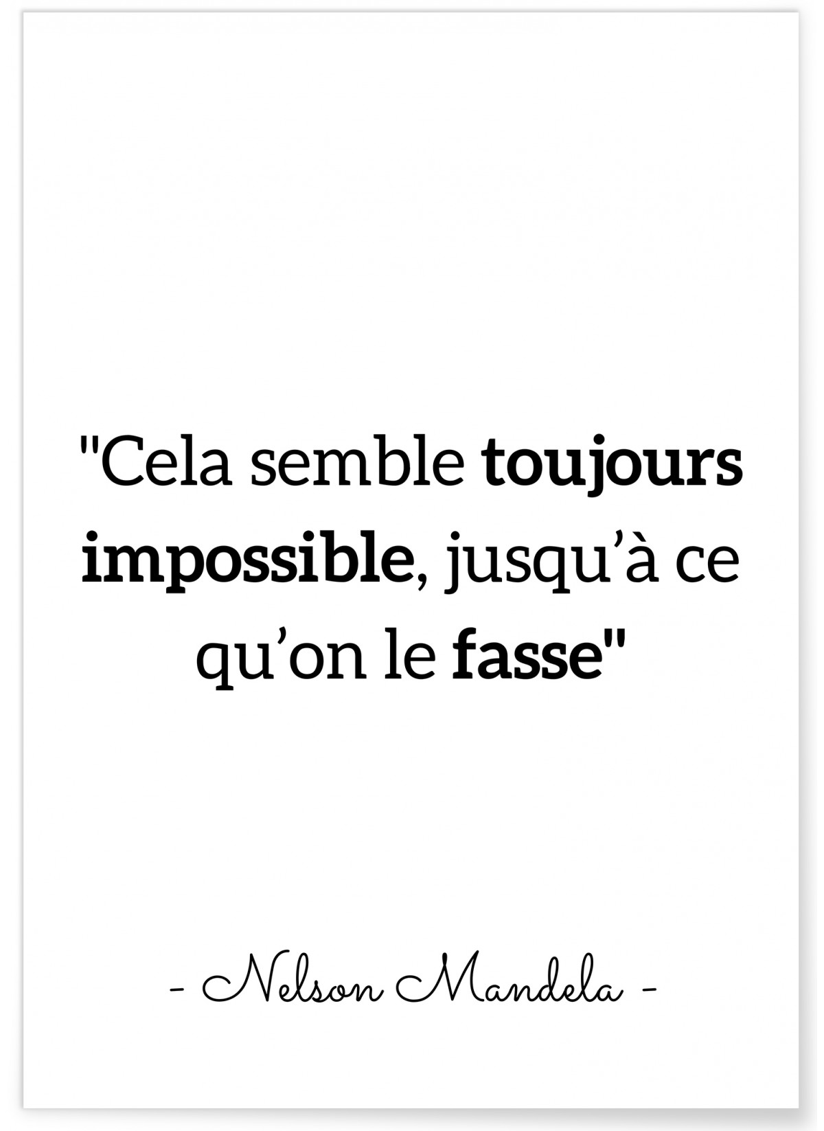 Affiche Mandela "Cela semble toujours..."