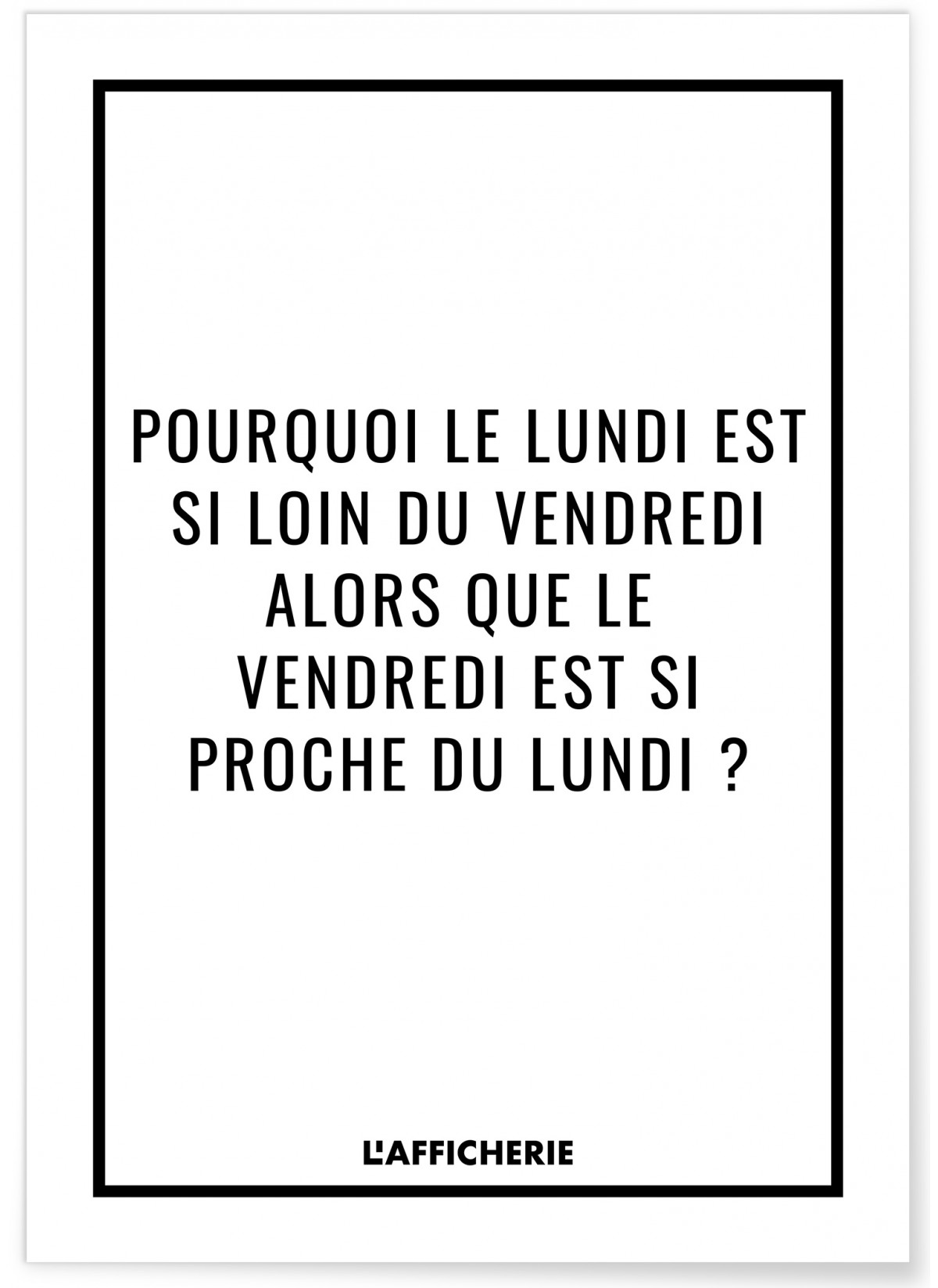 Affiche "Pourquoi le lundi"