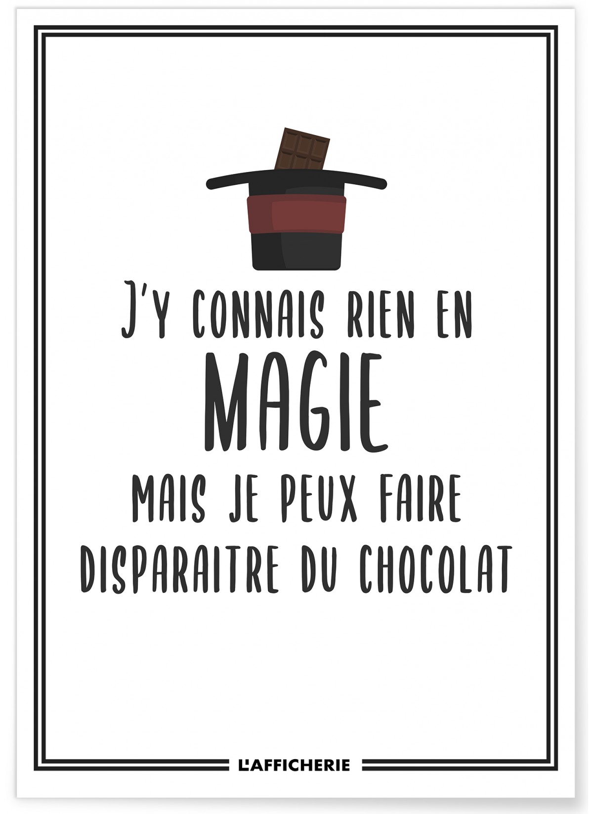 Affiche "J'y connais rien en magie mais..."