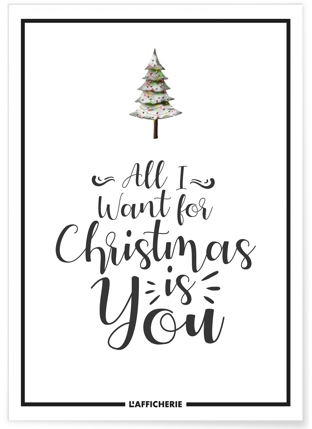 Affiche "All i want for Christmas..."