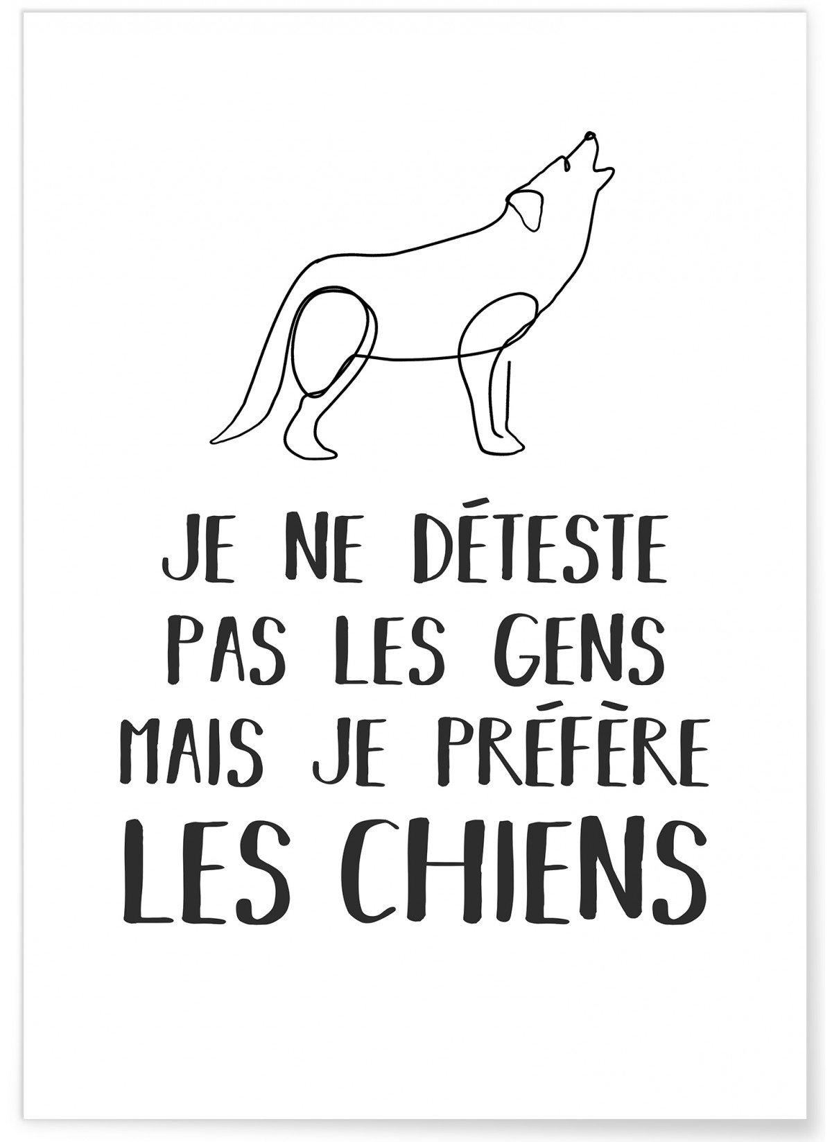 Affiche "Je préfère les chiens..."