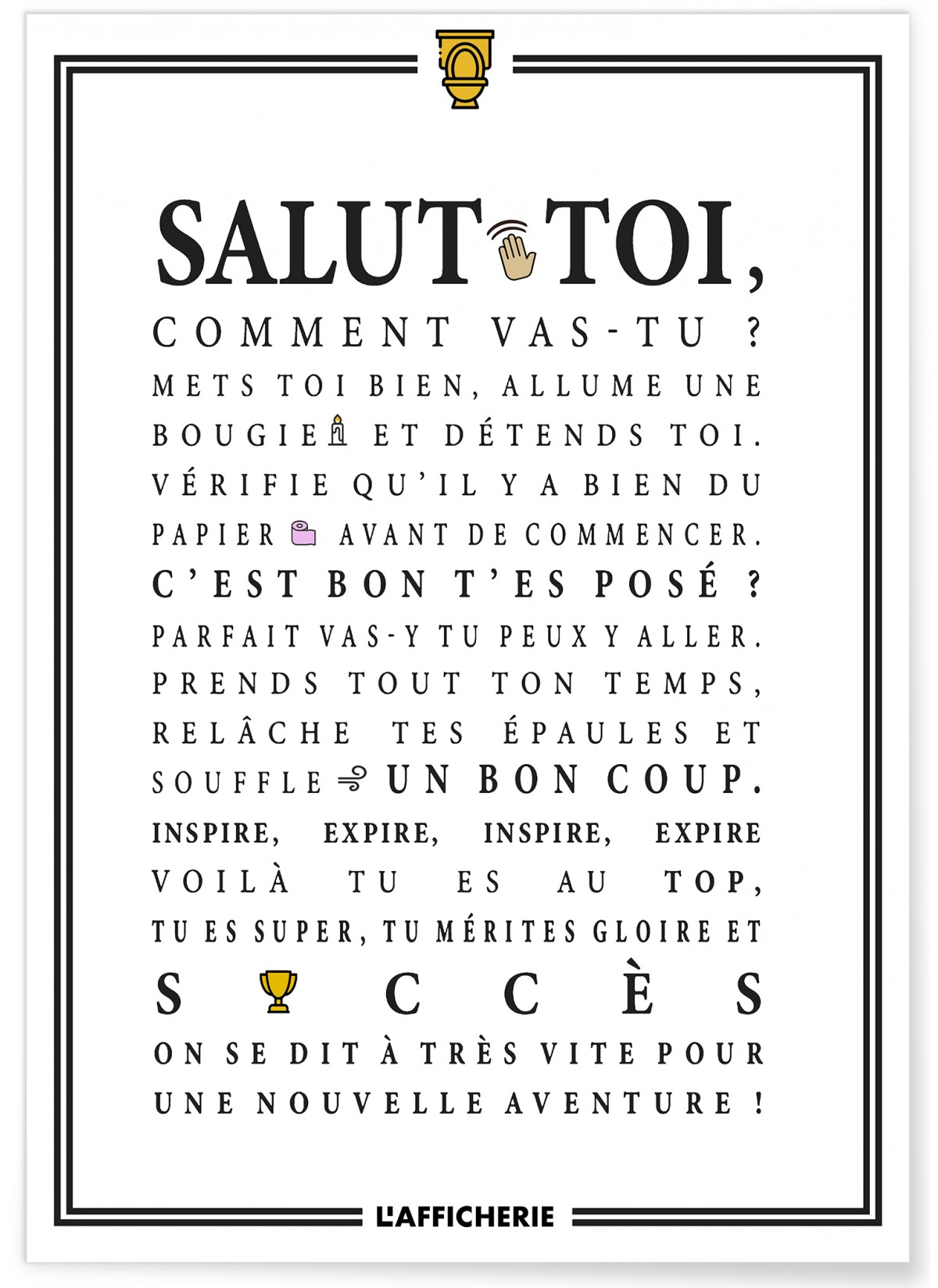 Affiche Toilettes : "Salut toi..."