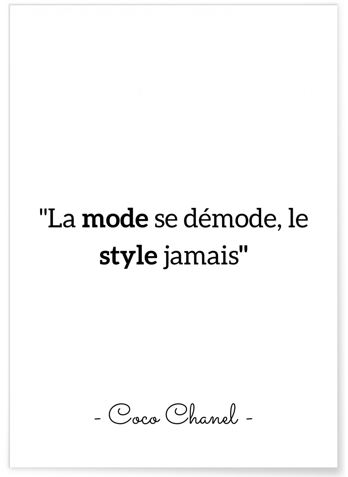 Affiche Coco Chanel : "La mode se démode..."