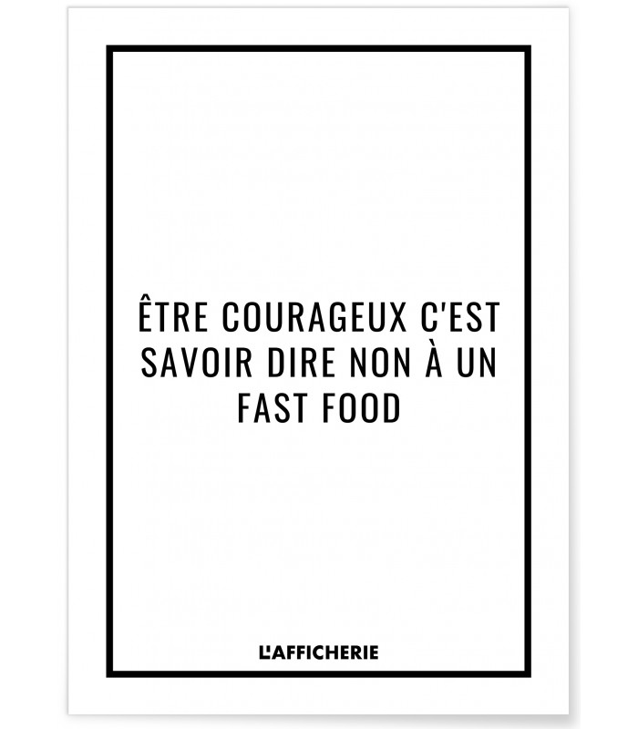 Affiche "Être courageux..."