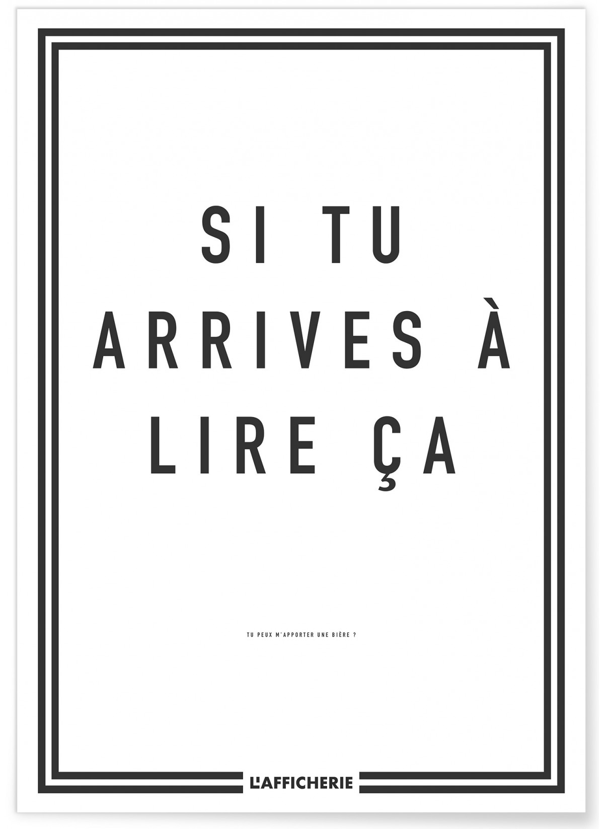 Affiche "si tu arrives"