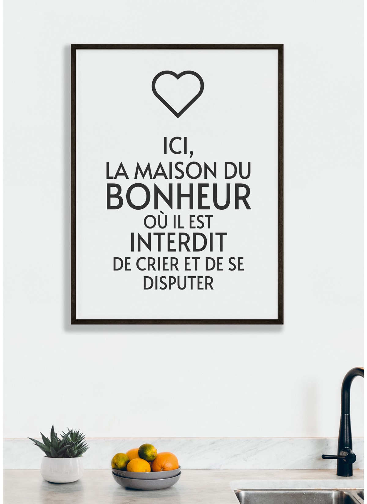 Affiche "Ici, la maison du bonheur..."