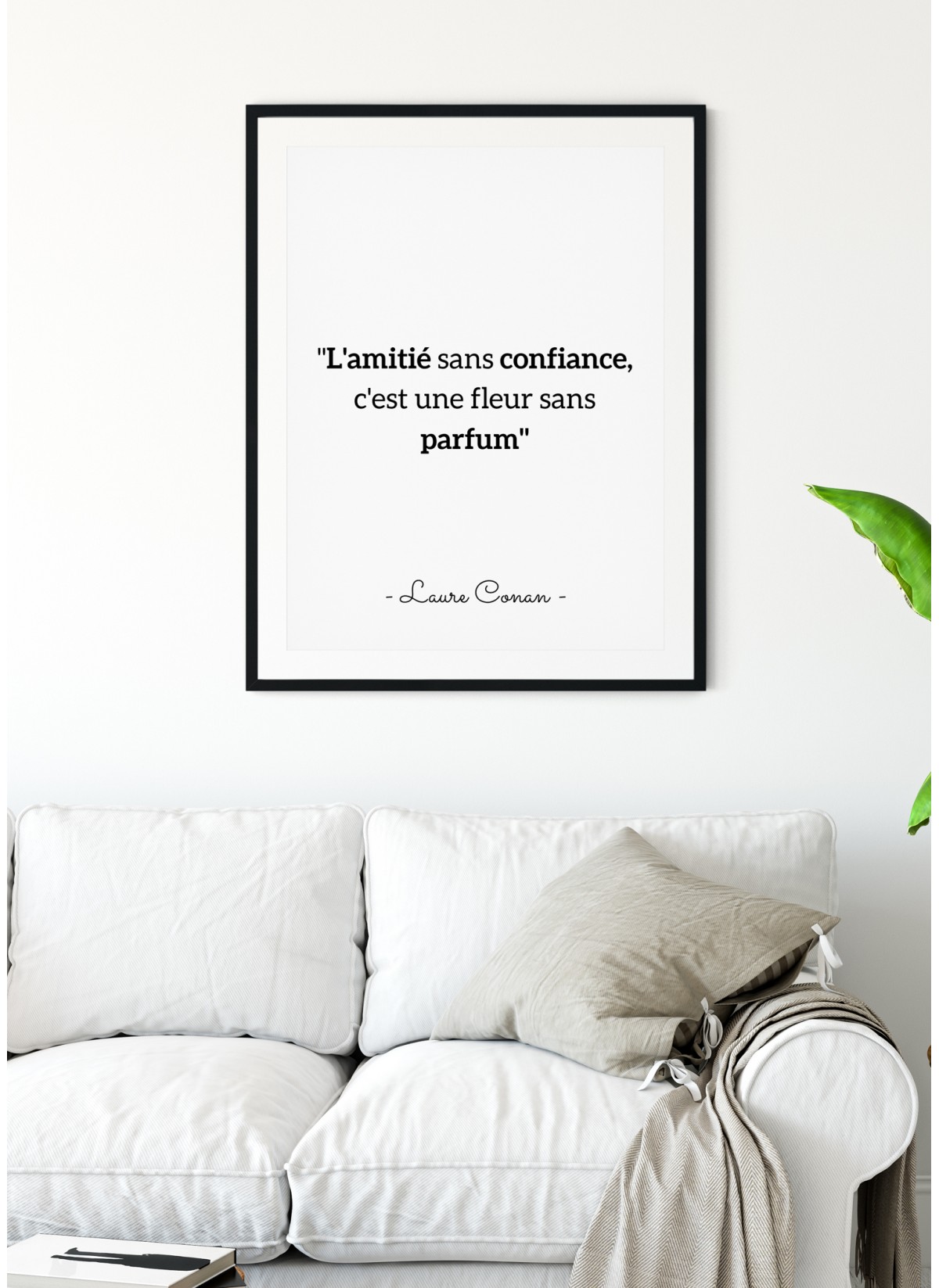 Affiche Laure Conan : "L'amitié sans confiance..."