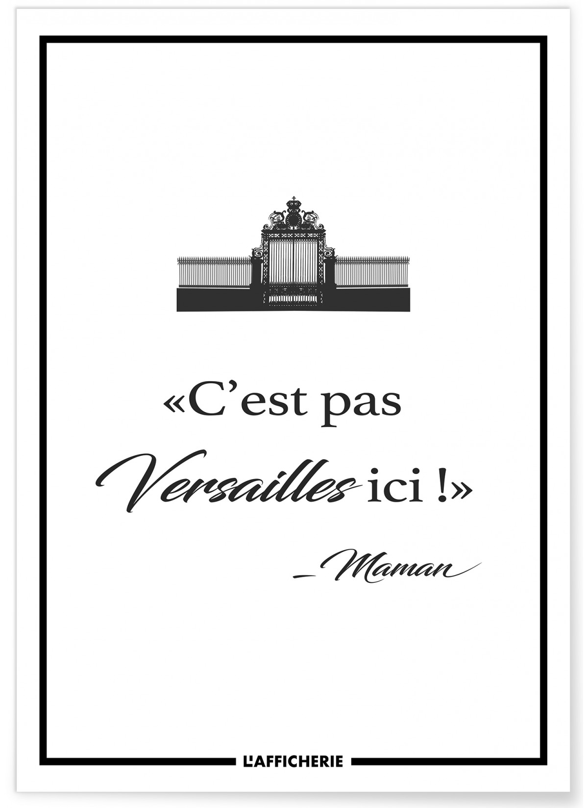 Affiche "C'est pas Versailles ici"