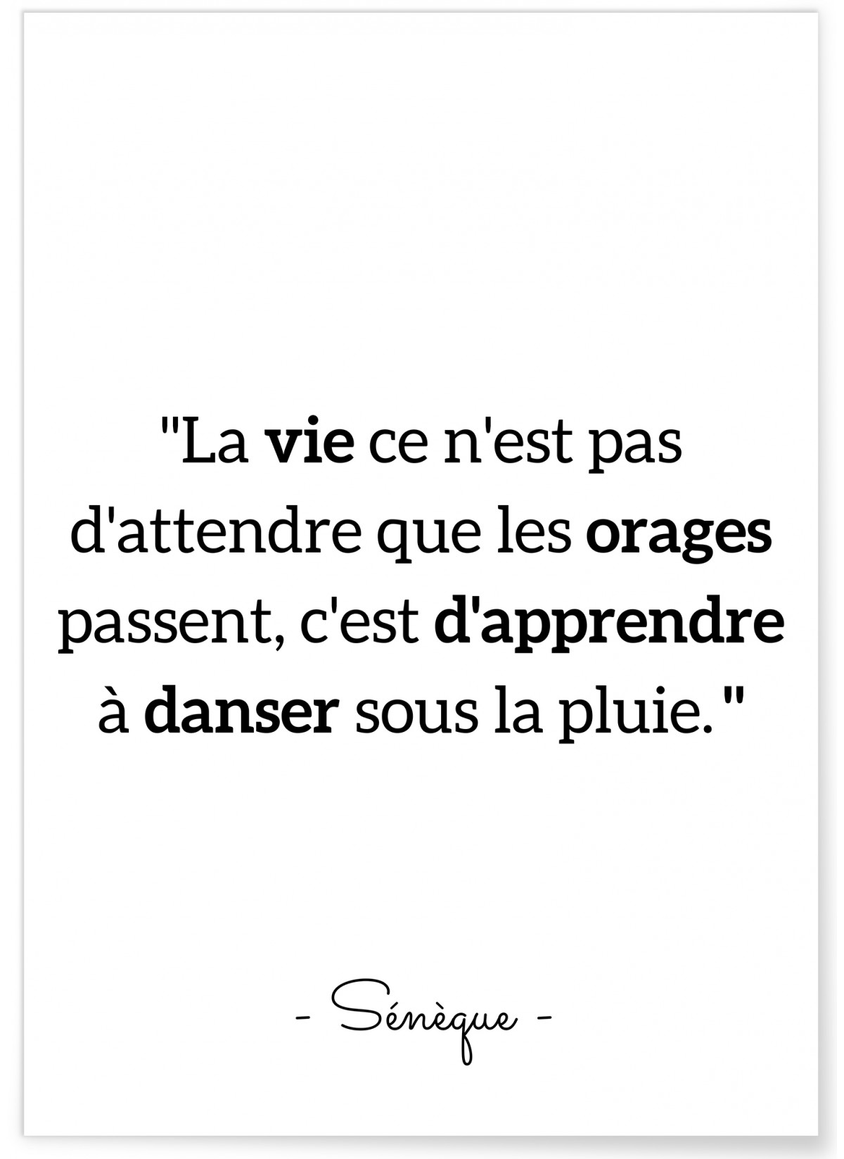 Affiche Sénèque : "La vie ce n'est pas..."
