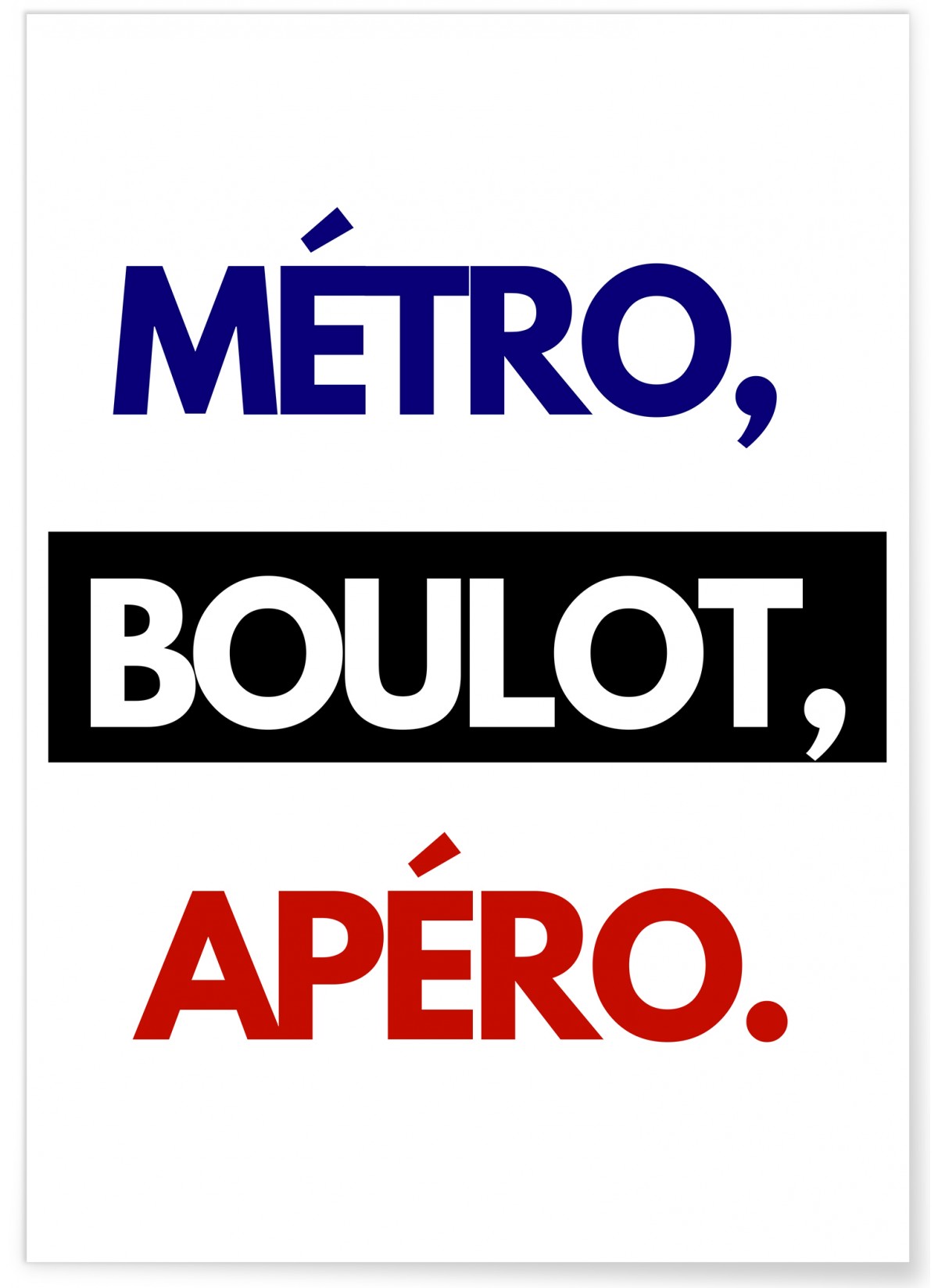 Affiche "Métro, Boulot, Apéro"